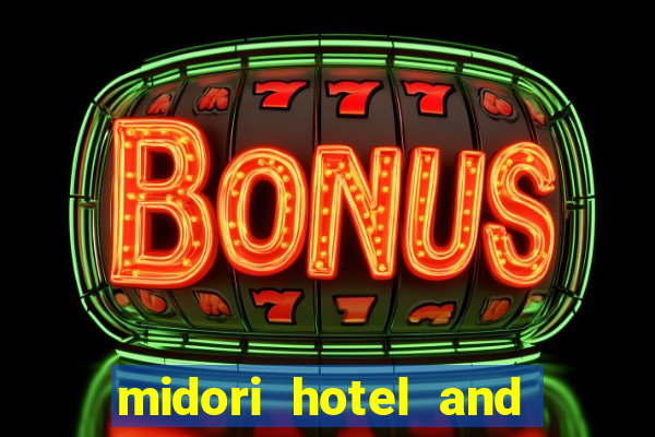 midori hotel and casino philippines