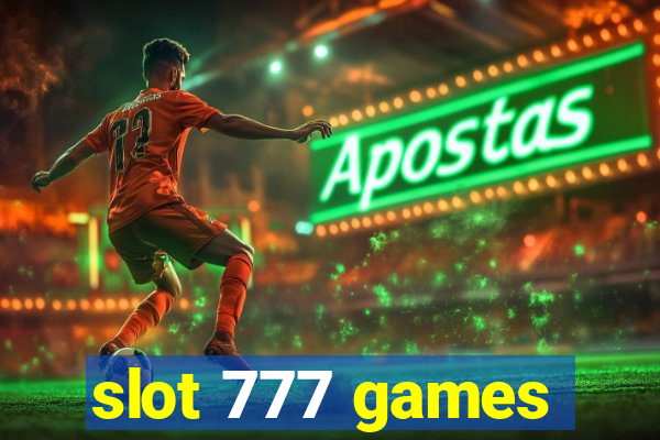 slot 777 games