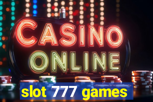 slot 777 games