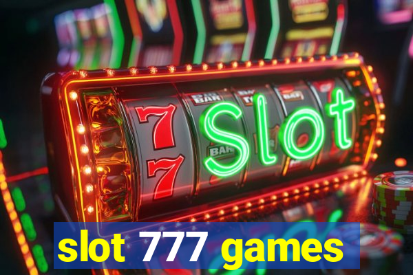 slot 777 games