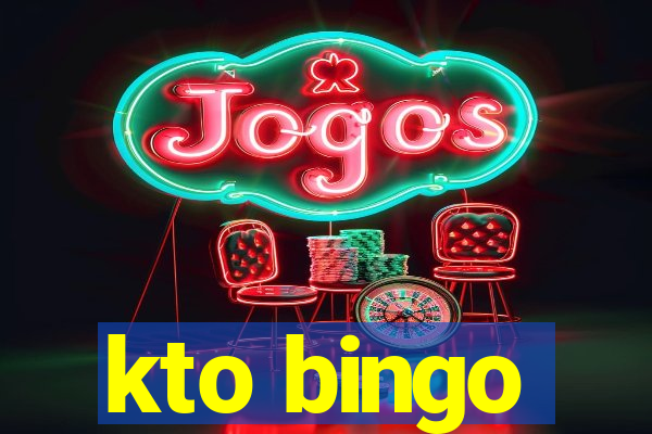 kto bingo