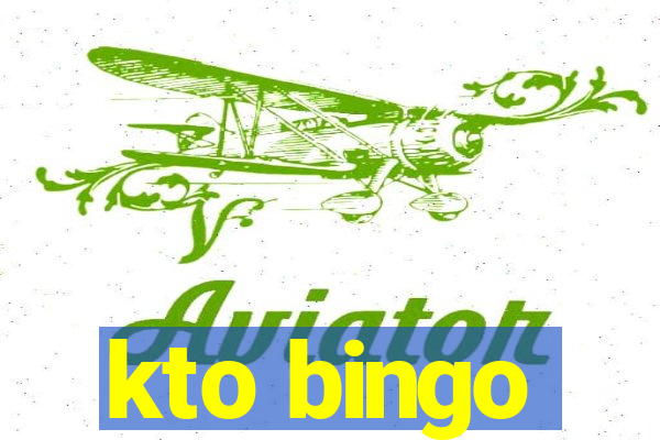 kto bingo