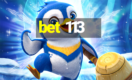 bet 113