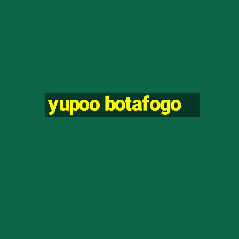 yupoo botafogo