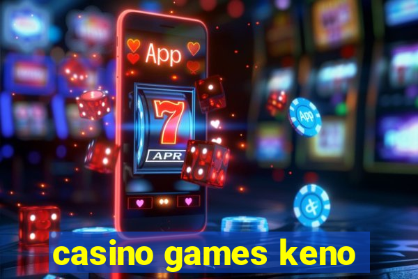 casino games keno