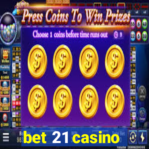 bet 21 casino