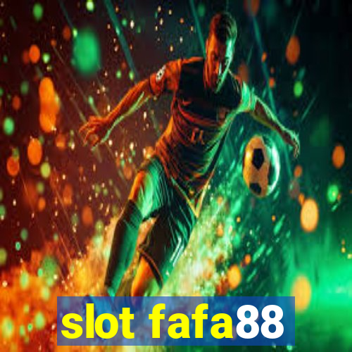 slot fafa88