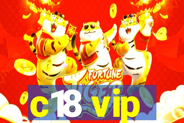 c18 vip