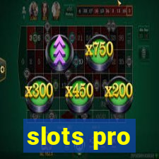 slots pro