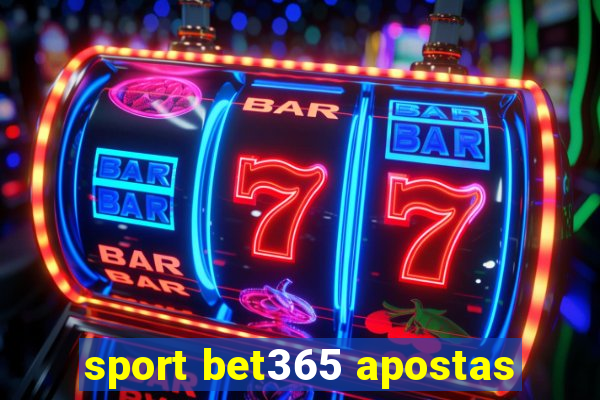 sport bet365 apostas