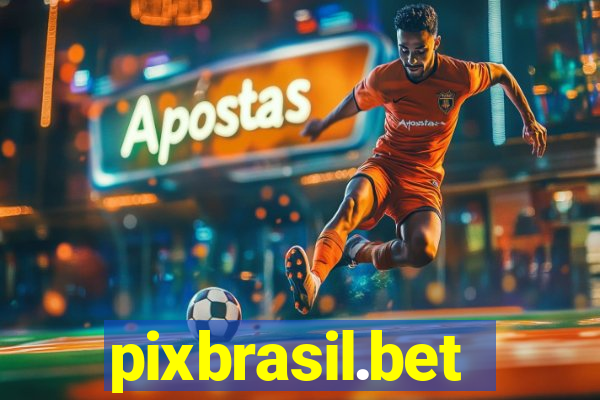 pixbrasil.bet