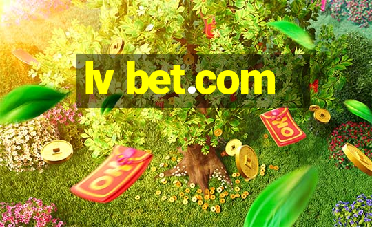 lv bet.com