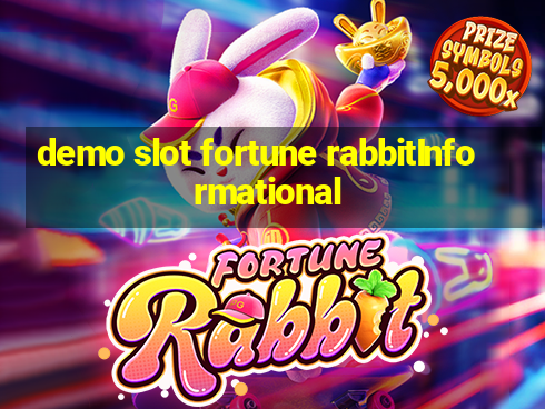 demo slot fortune rabbitInformational