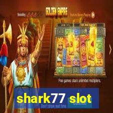 shark77 slot