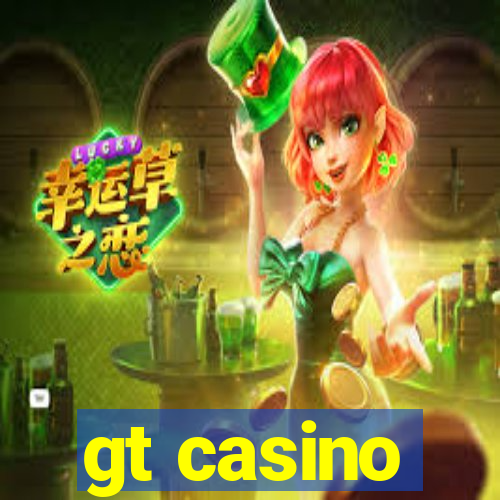 gt casino