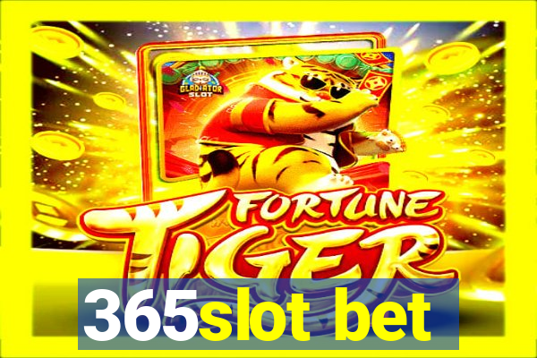 365slot bet