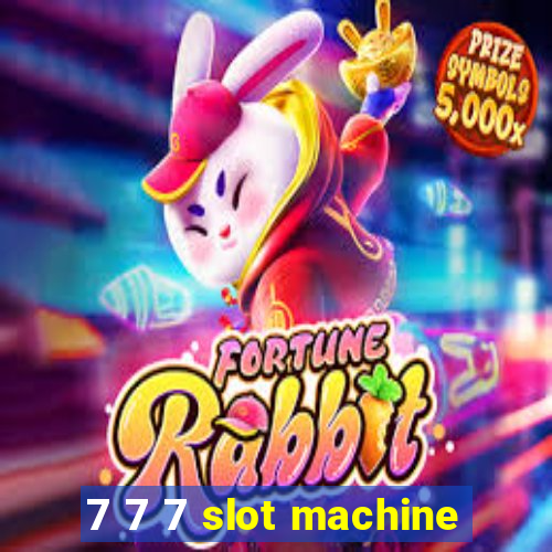 7 7 7 slot machine