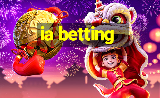 ia betting