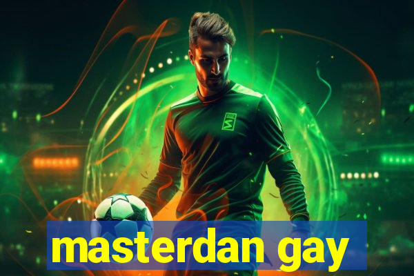 masterdan gay