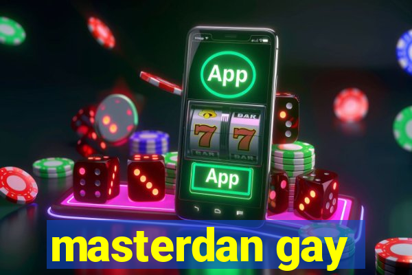 masterdan gay