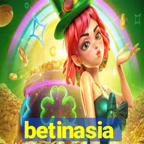 betinasia