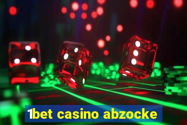 1bet casino abzocke