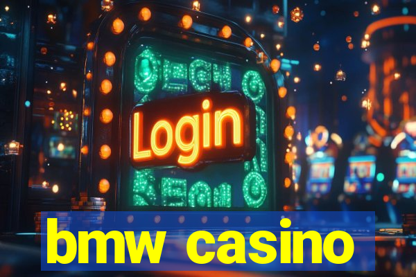 bmw casino