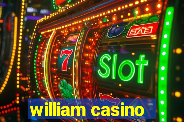 william casino