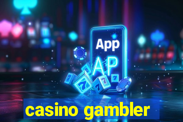 casino gambler