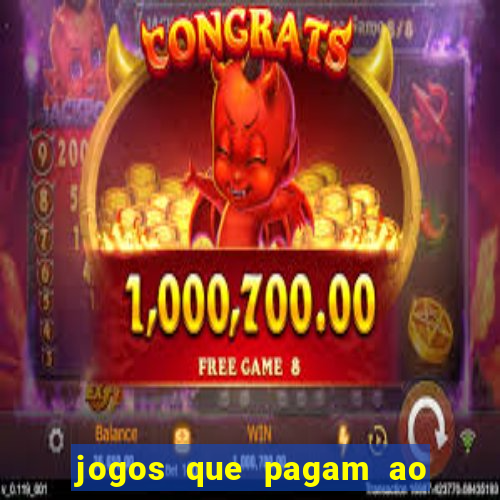 jogos que pagam ao se cadastrar