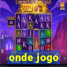 onde jogo