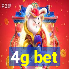 4g bet