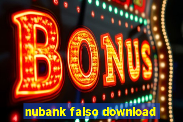 nubank falso download