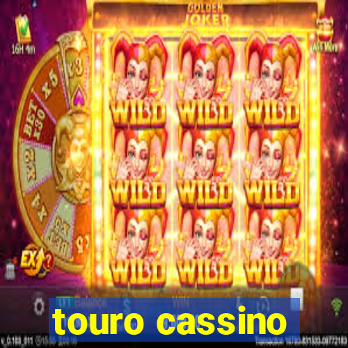 touro cassino