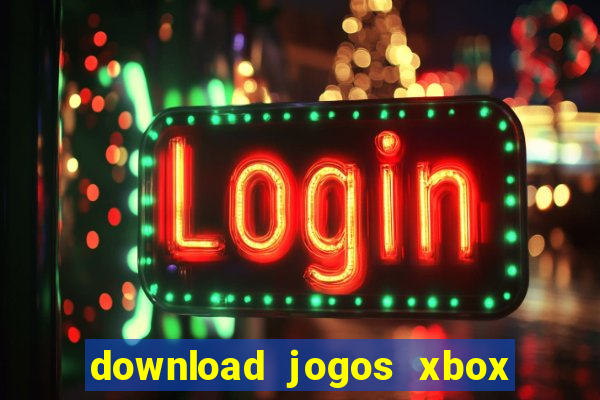 download jogos xbox 360 utorrent