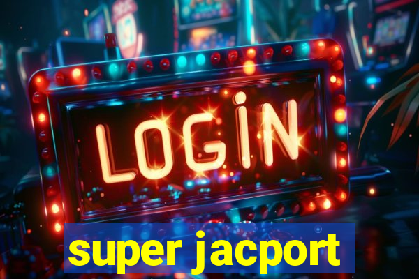 super jacport