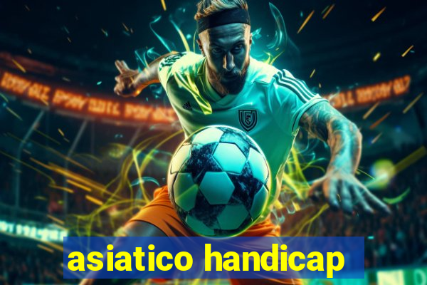 asiatico handicap