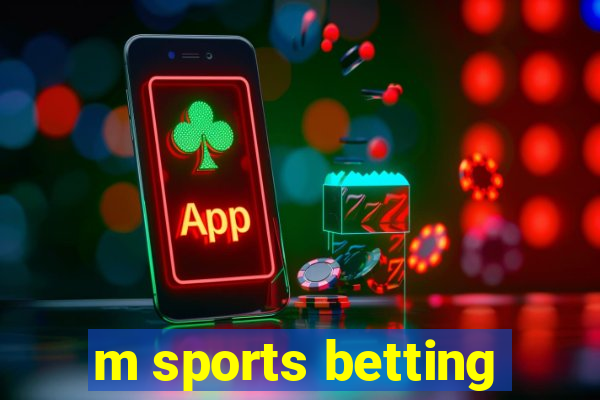 m sports betting