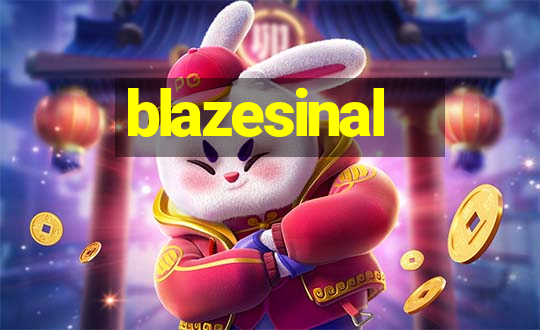 blazesinal