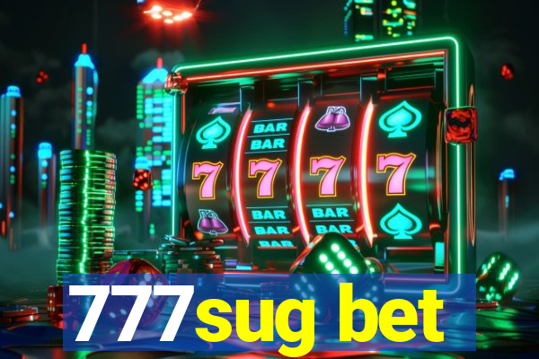 777sug bet