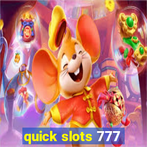 quick slots 777