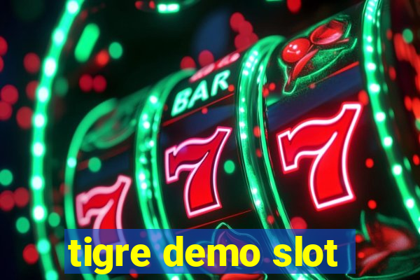 tigre demo slot