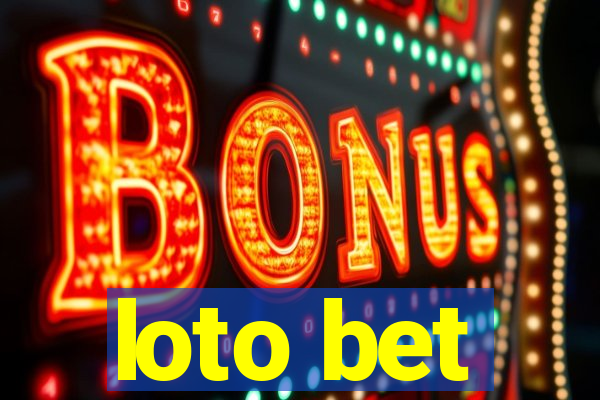 loto bet