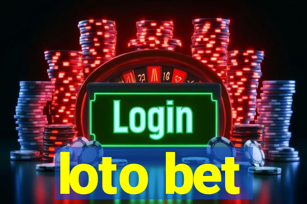 loto bet