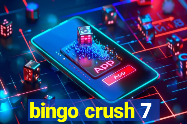 bingo crush 7