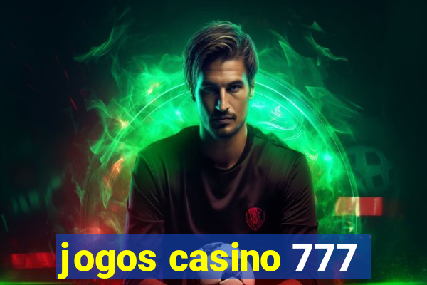 jogos casino 777