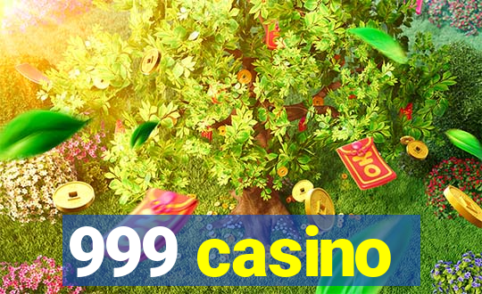 999 casino