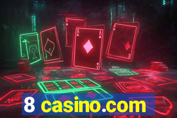 8 casino.com