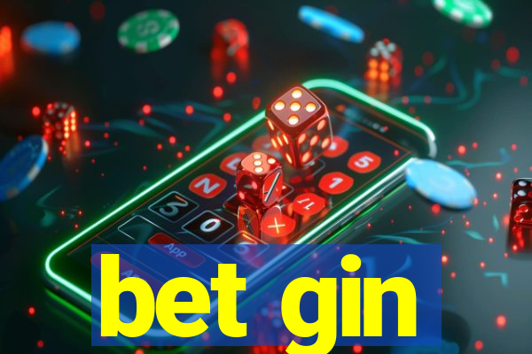 bet gin