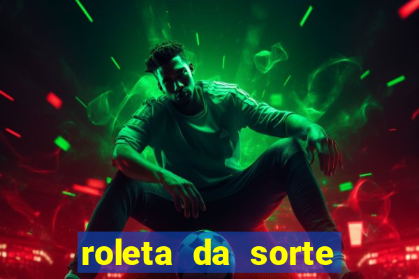 roleta da sorte luva bet